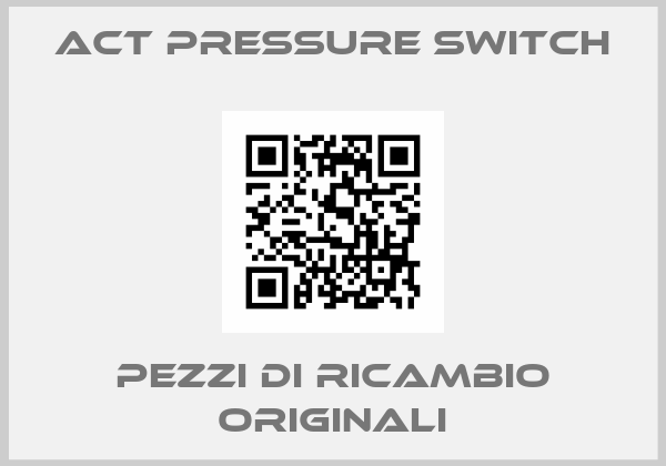 ACT PRESSURE SWITCH