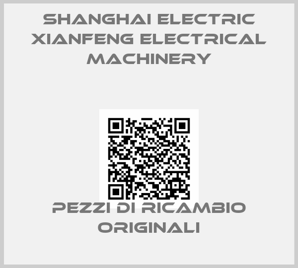SHANGHAI ELECTRIC XIANFENG ELECTRICAL MACHINERY