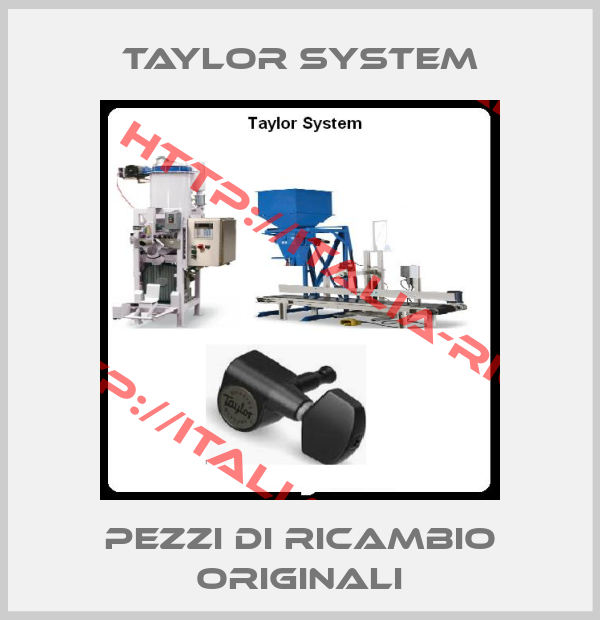 Taylor System