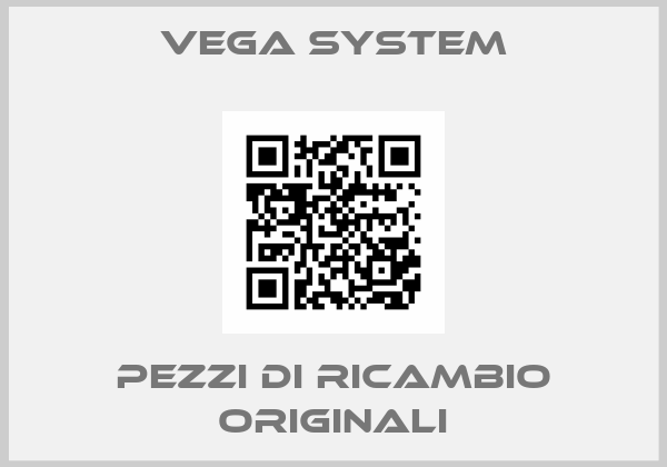Vega System