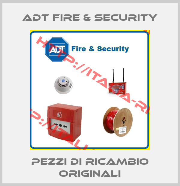 ADT FIRE & SECURITY