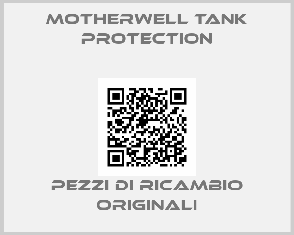 Motherwell tank protection