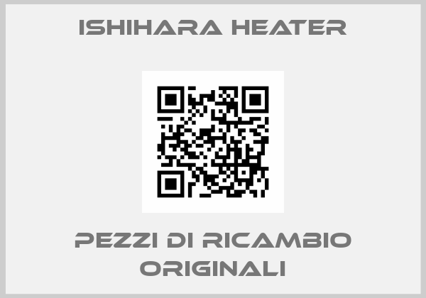 Ishihara Heater