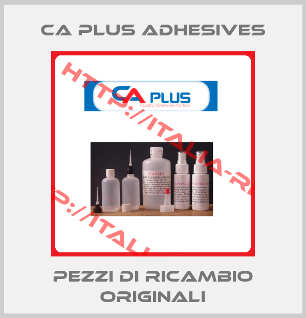 Ca Plus Adhesives