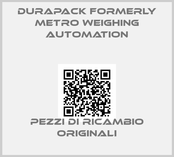 Durapack Formerly Metro Weighing Automation
