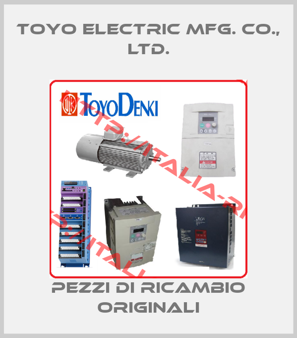 TOYO ELECTRIC MFG. CO., LTD.