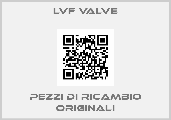 LVF Valve