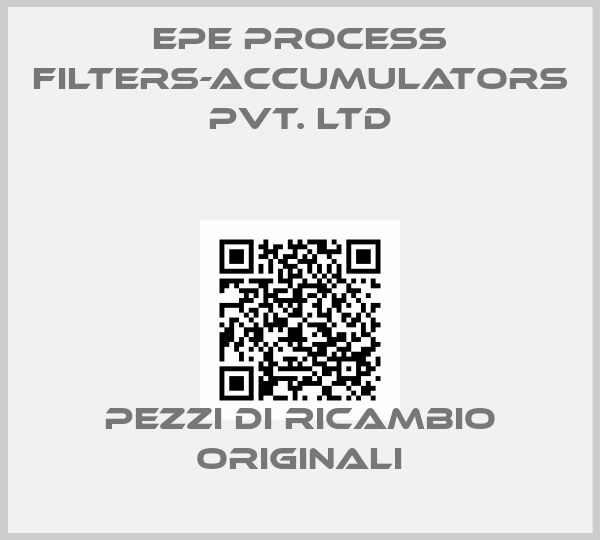 EPE Process Filters-Accumulators Pvt. Ltd