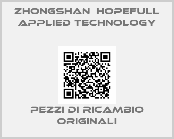 Zhongshan  Hopefull Applied Technology