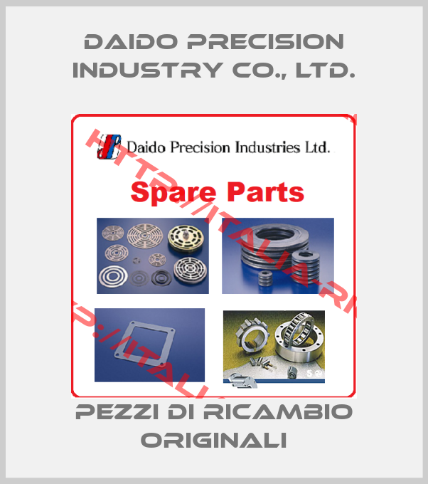 Daido Precision Industry Co., Ltd.