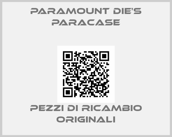 Paramount Die's ParaCase