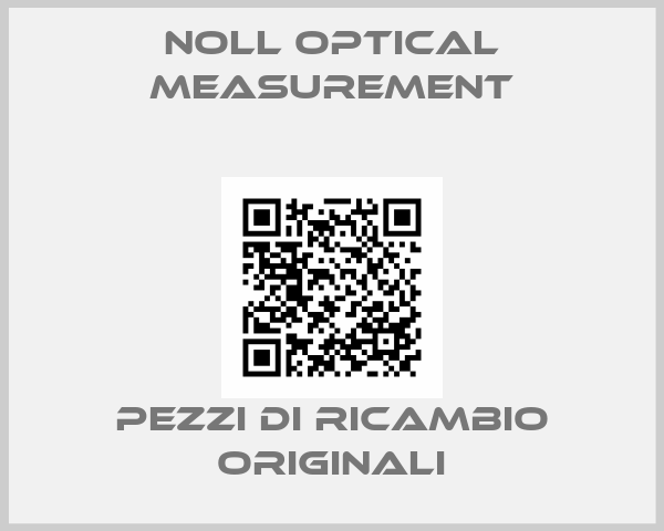 Noll optical measurement