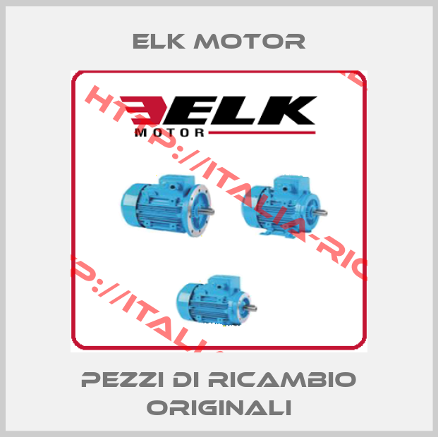 ELK Motor