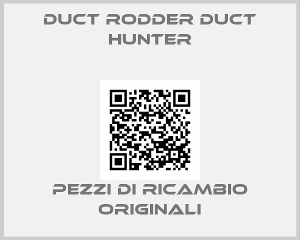 Duct Rodder Duct Hunter