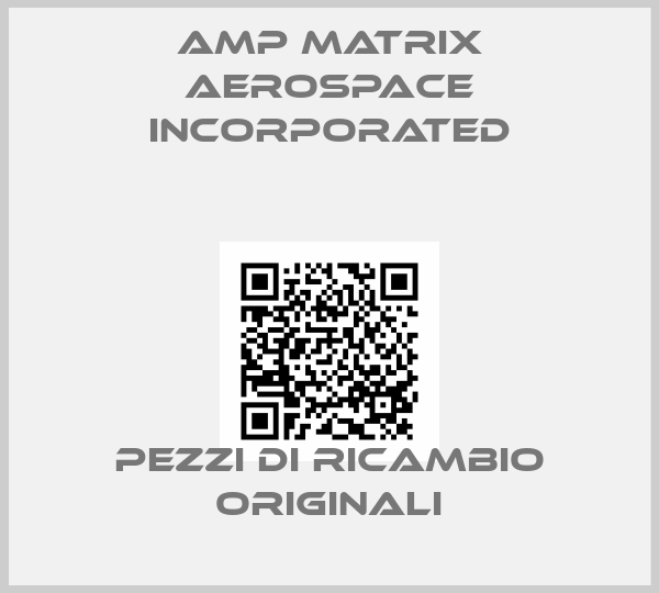 Amp matrıx aerospace incorporated