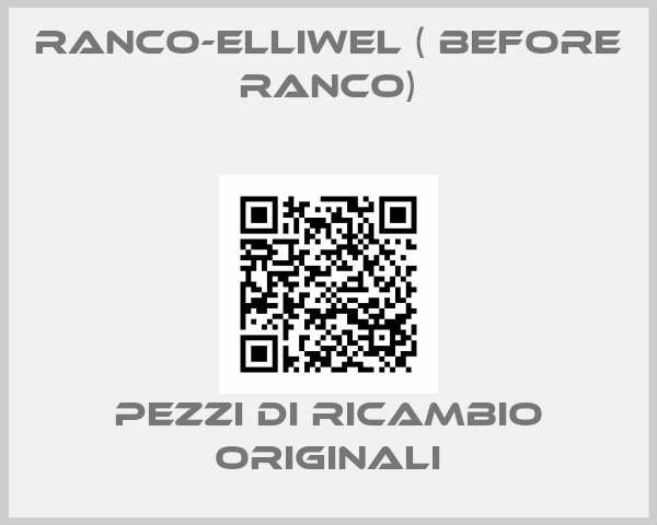 Ranco-elliwel ( before Ranco)