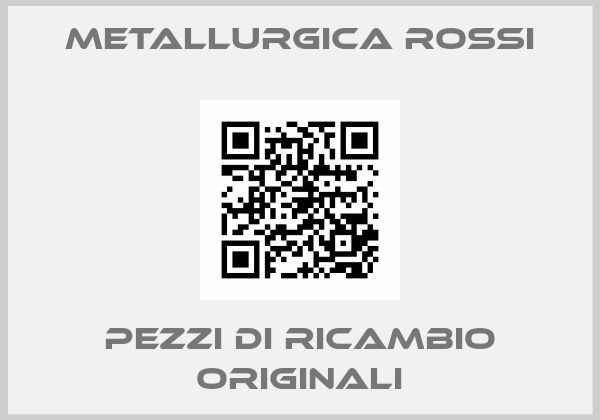 Metallurgica Rossi