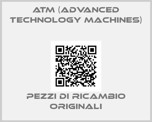 ATM (ADVANCED TECHNOLOGY MACHINES)
