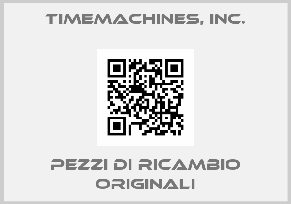 TimeMachines, Inc.