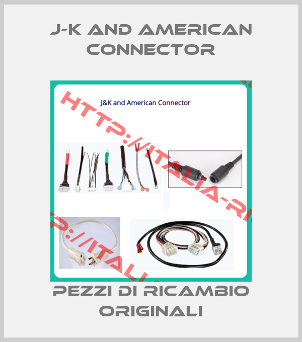 J-K and American Connector