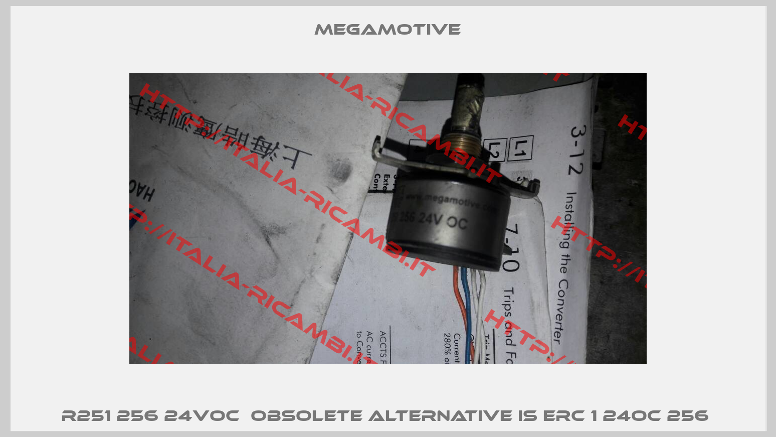 R251 256 24VOC  Obsolete alternative is ERC 1 24OC 256 -1