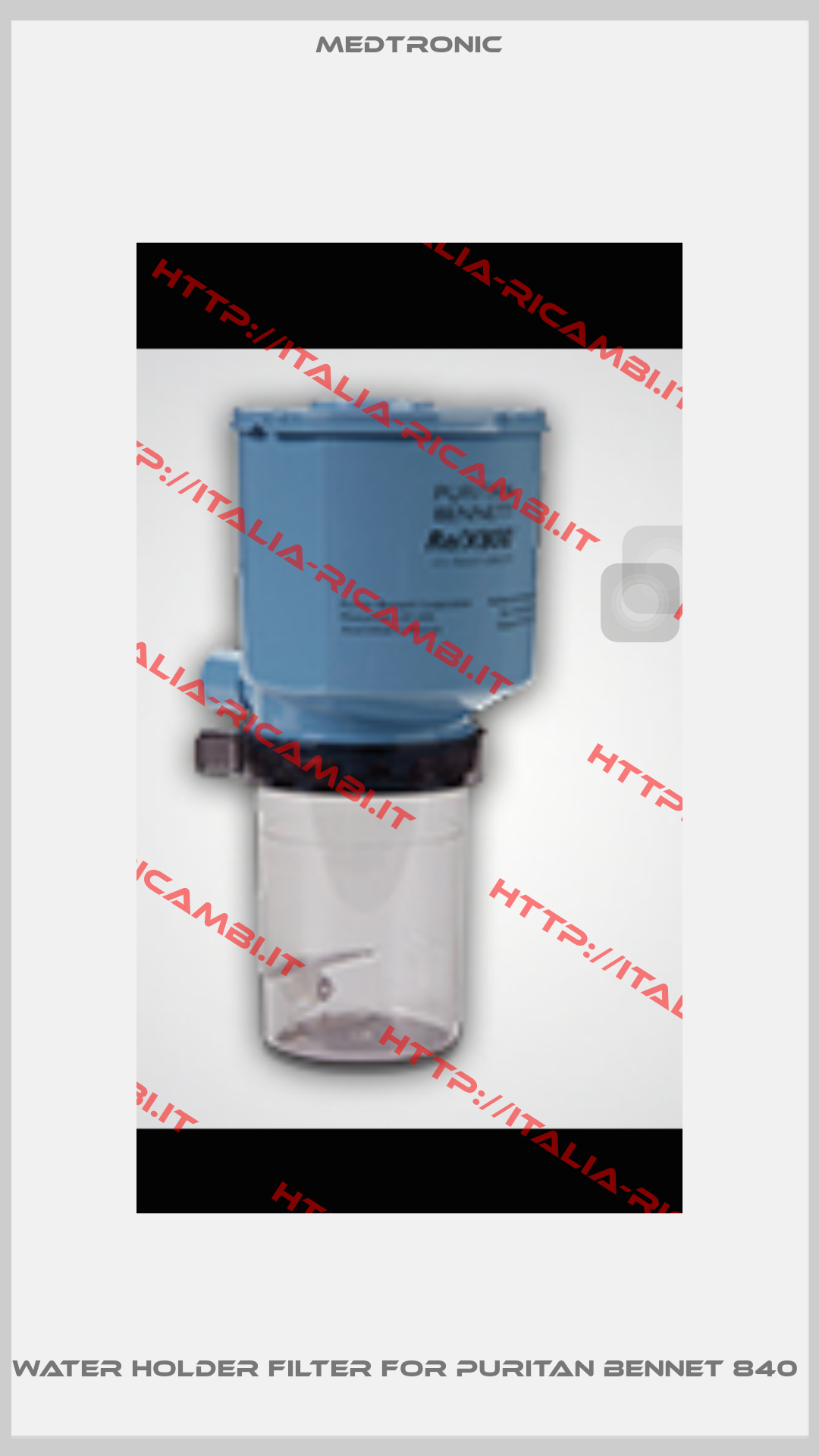 Water Holder Filter For Puritan Bennet 840 -0