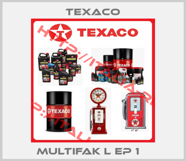 TEXACO-MULTIFAK L EP 1   