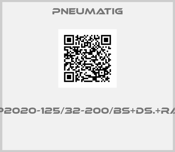 Pneumatig- P2020-125/32-200/BS+DS.+RA 