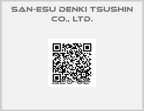 San-Esu Denki Tsushin Co., Ltd.- A20-02 