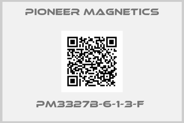 PIONEER MAGNETICS-PM3327B-6-1-3-F 