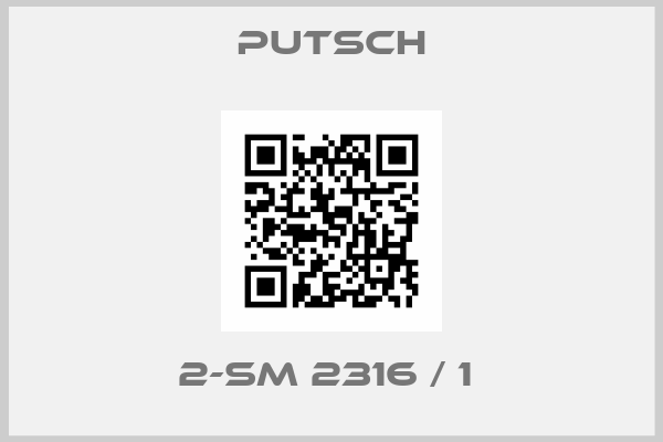 Putsch-2-SM 2316 / 1 