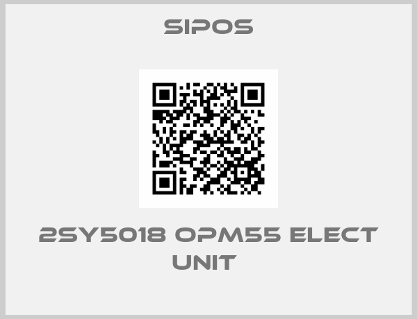 Sipos-2SY5018 OPM55 ELECT UNIT 