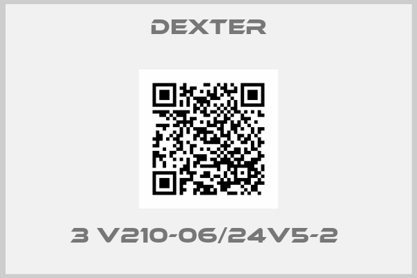 Dexter-3 V210-06/24V5-2 