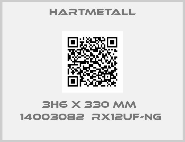 Hartmetall-3h6 x 330 MM   14003082  RX12UF-NG 