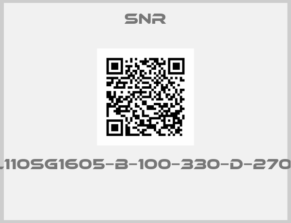 Snr-AXDL110SG1605−B−100−330−D−2700−C−1 