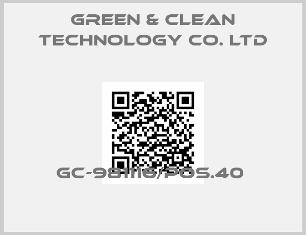 Green & Clean Technology Co. Ltd-GC-981116/pos.40 