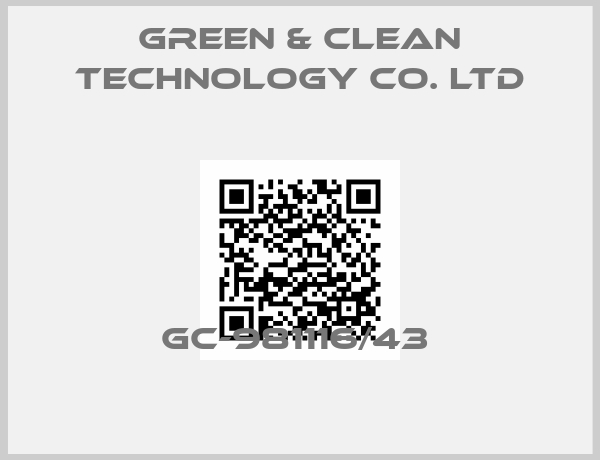 Green & Clean Technology Co. Ltd-GC-981116/43 