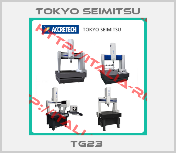 Tokyo Seimitsu-TG23 
