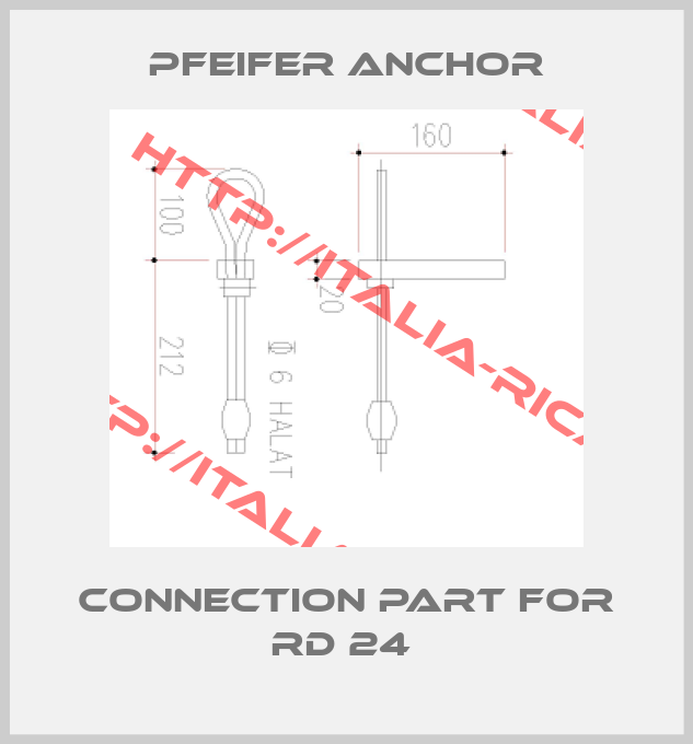 Pfeifer Anchor-Connection Part For RD 24 