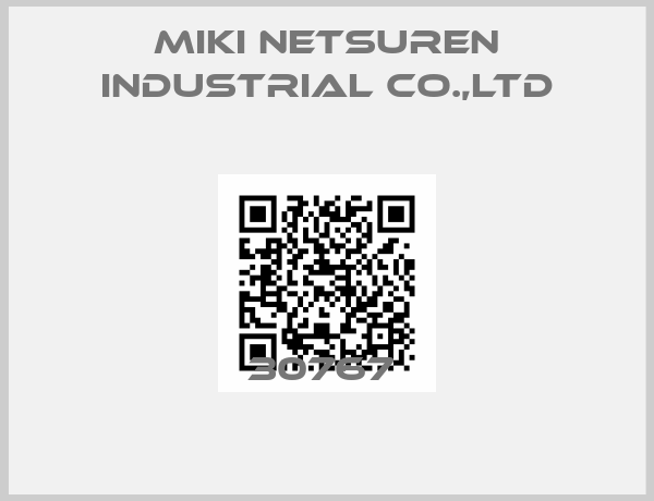 MIKI NETSUREN INDUSTRIAL CO.,LTD-30767 