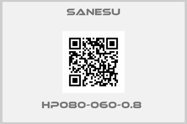 Sanesu- HP080-060-0.8 