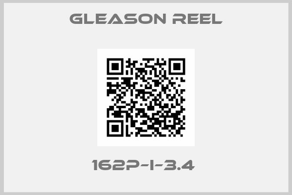 GLEASON REEL-162P–I–3.4 