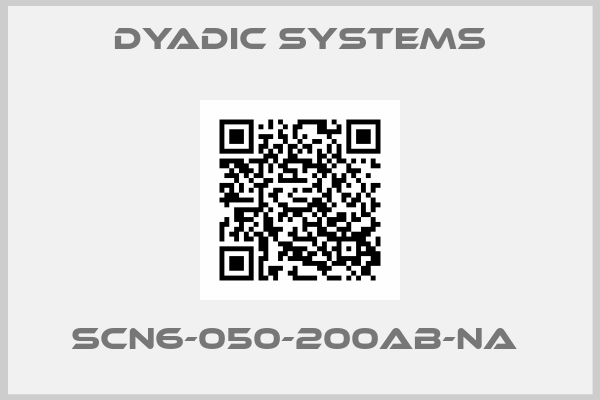 Dyadic Systems-SCN6-050-200AB-NA 
