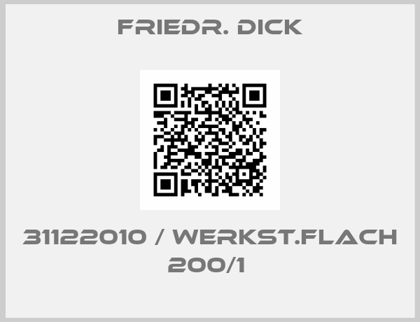 Friedr. DICK-31122010 / Werkst.flach 200/1 
