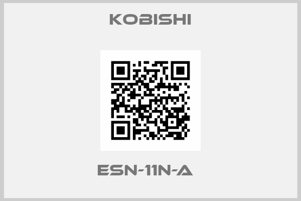 Kobishi-ESN-11N-A  