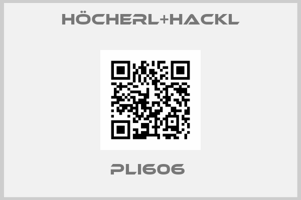 Höcherl+Hackl-PLI606 