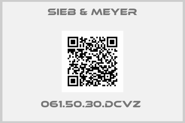 SIEB & MEYER-061.50.30.DCVZ 