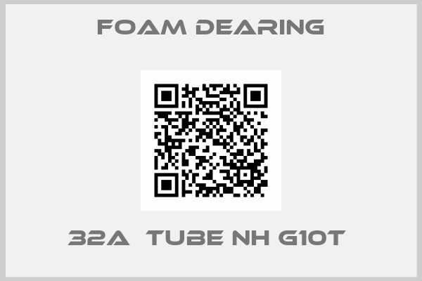 Foam Dearing-32A  TUBE NH G10T 