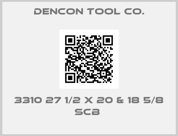 DenCon Tool Co.-3310 27 1/2 X 20 & 18 5/8 SCB 