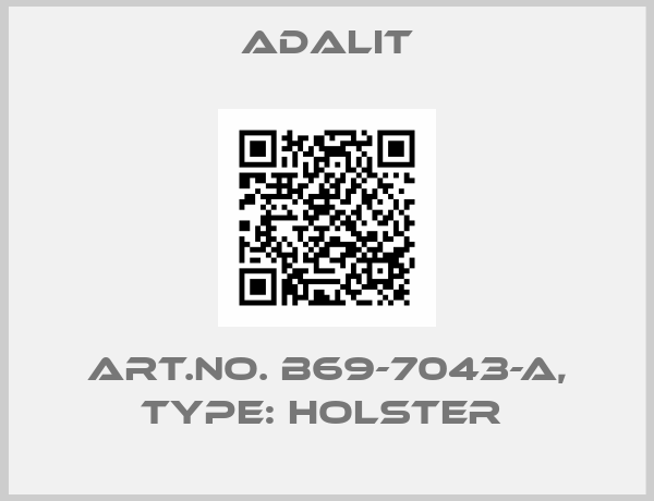Adalit-Art.No. B69-7043-A, Type: Holster 